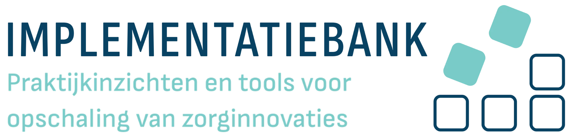 Implementatiebank - Praktijkinzichten en tools voor opschaling van zorginnovaties